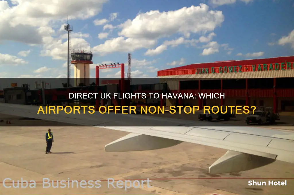 which uk airports fly direct to havana