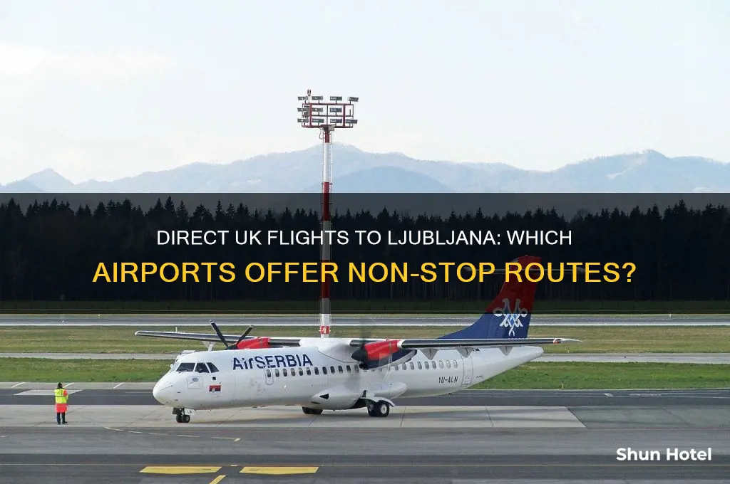 which uk airports fly direct to ljubljana
