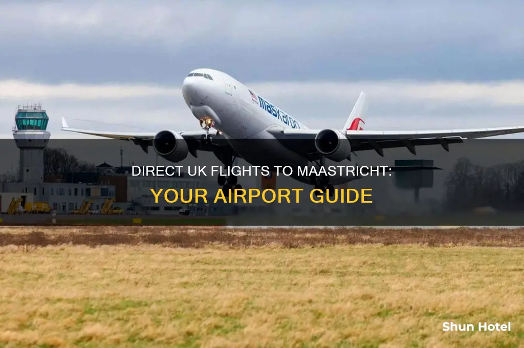 which uk airports fly direct to maastricht