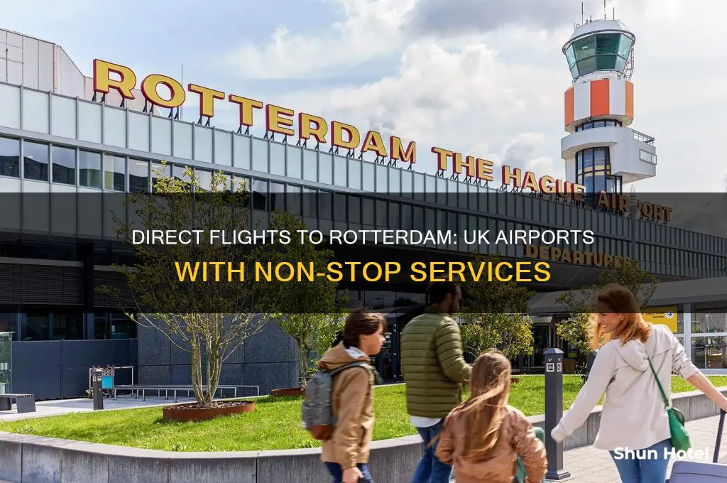 which uk airports fly direct to rotterdam