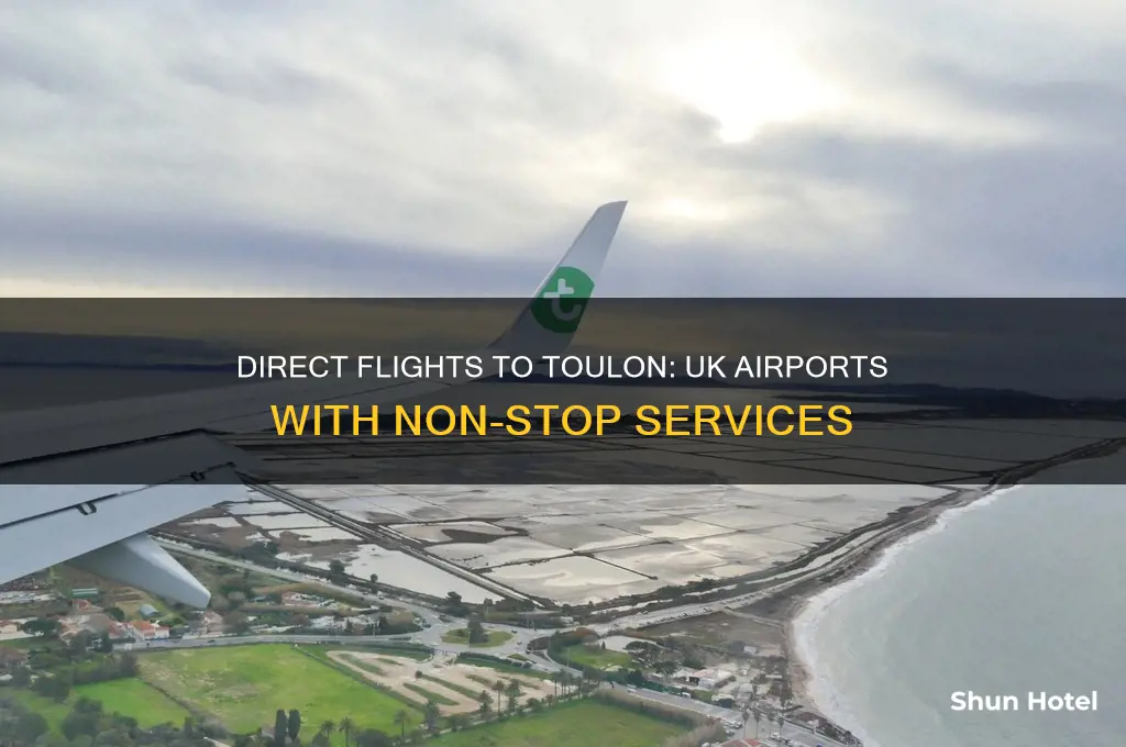 which uk airports fly direct to toulon