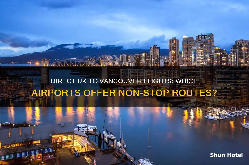 which uk airports fly direct to vancouver