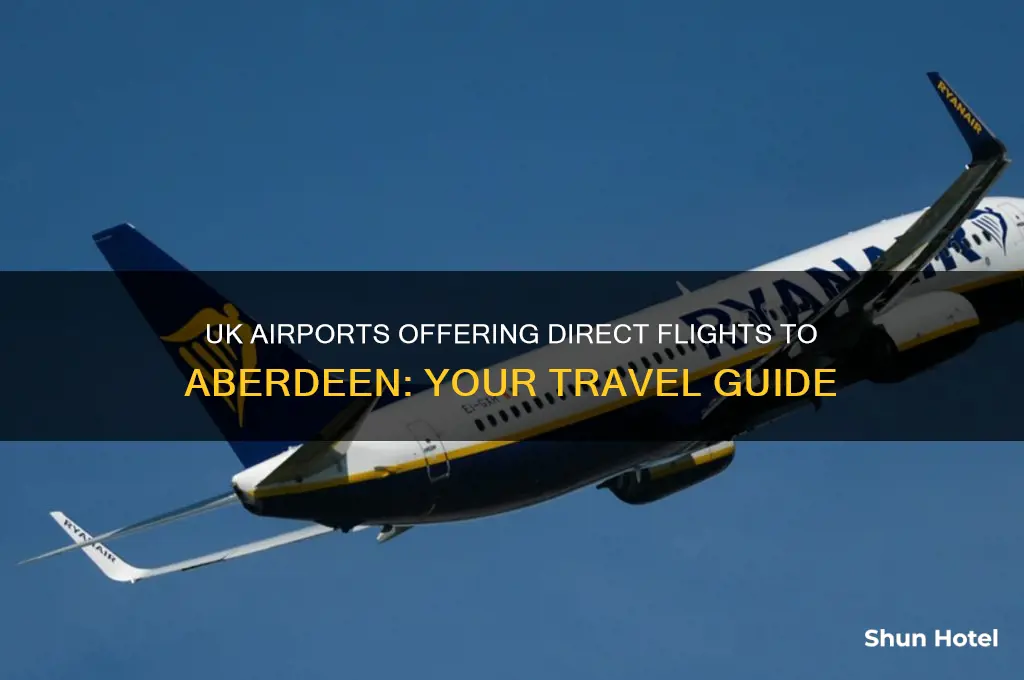 which uk airports fly to aberdeen