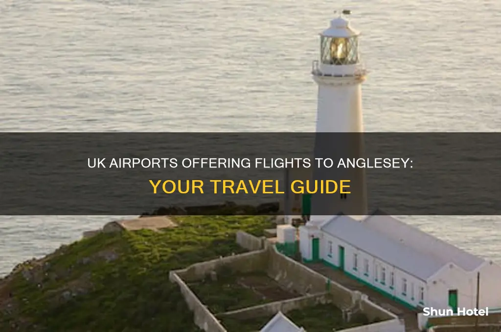 which uk airports fly to anglesey