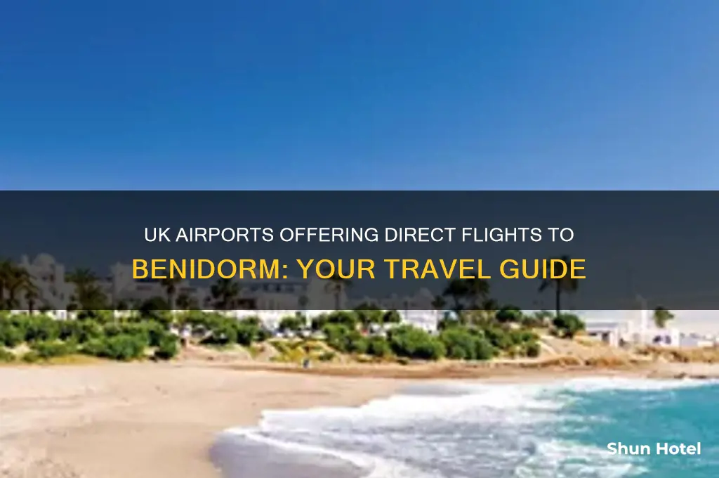 which uk airports fly to benidorm