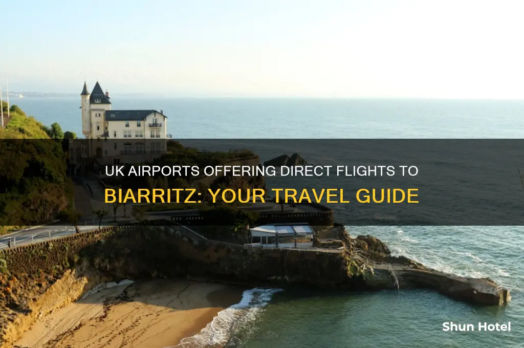 which uk airports fly to biarritz