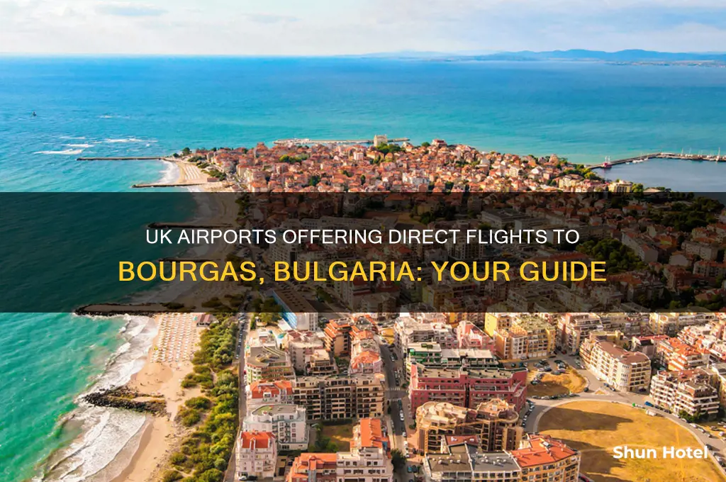 which uk airports fly to bourgas