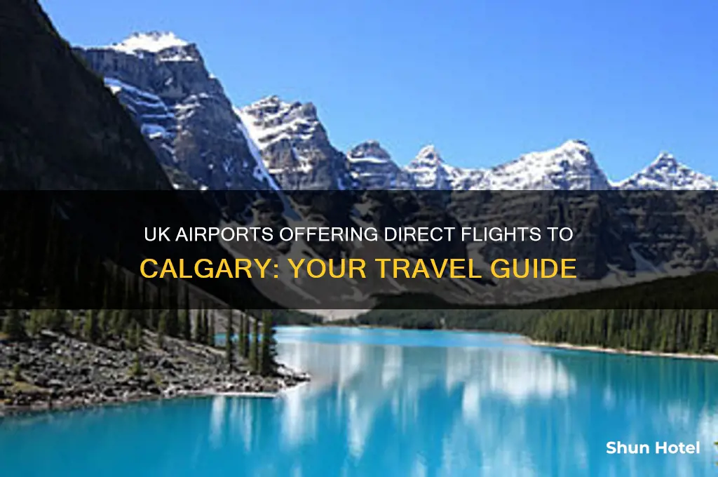 which uk airports fly to calgary