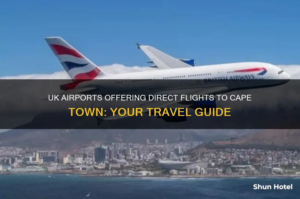 which uk airports fly to cape town