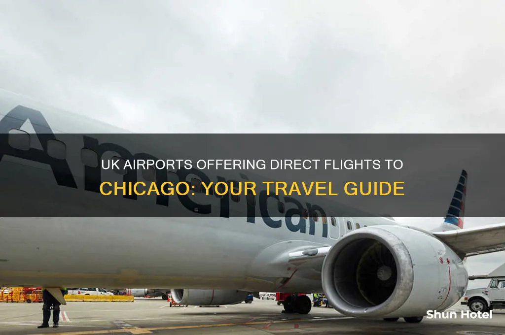 which uk airports fly to chicago