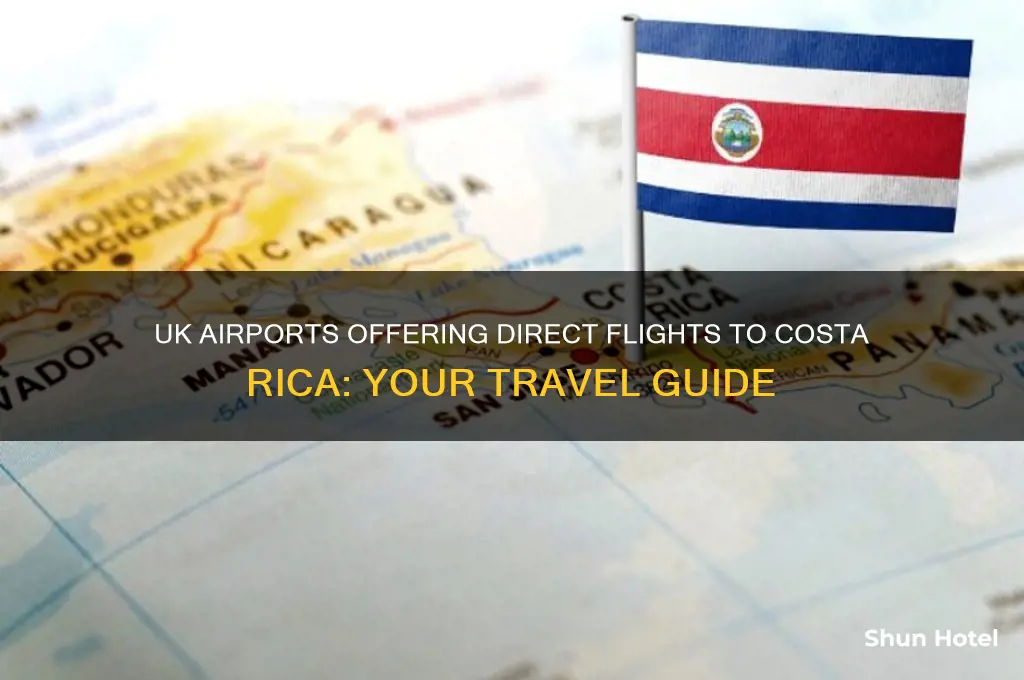 which uk airports fly to costa rica