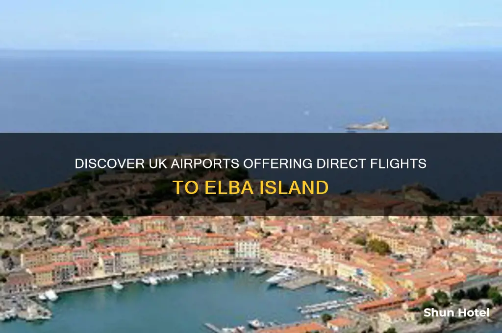 which uk airports fly to elba