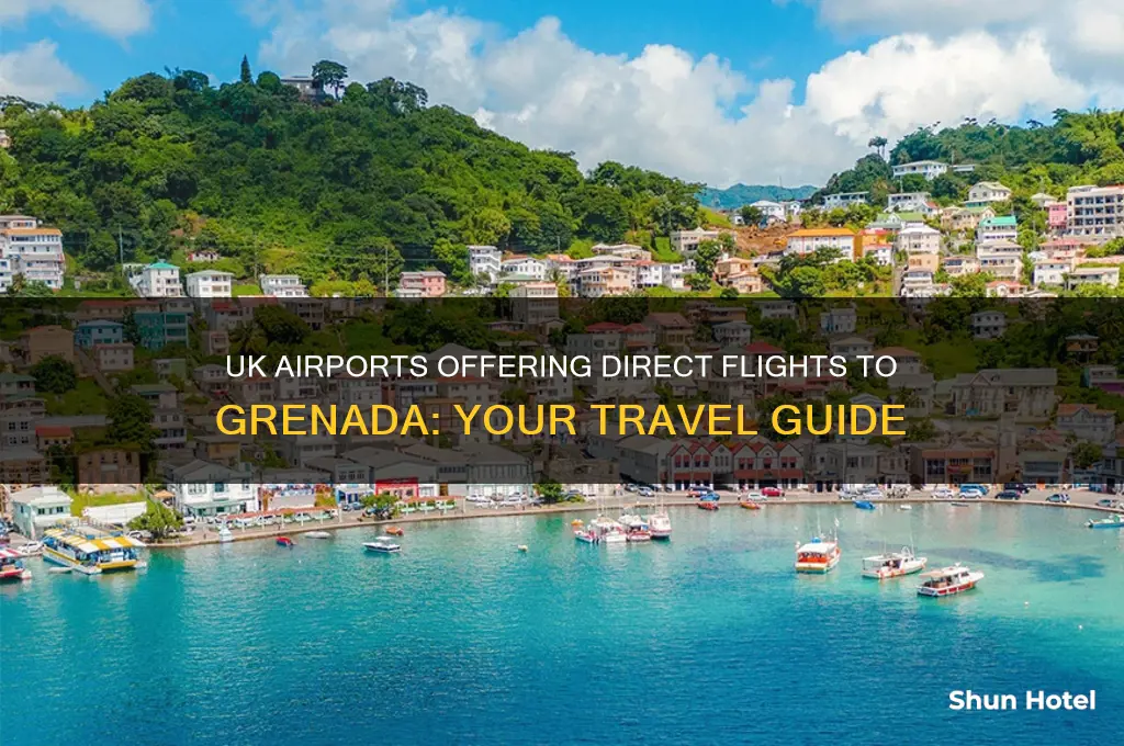 which uk airports fly to grenada