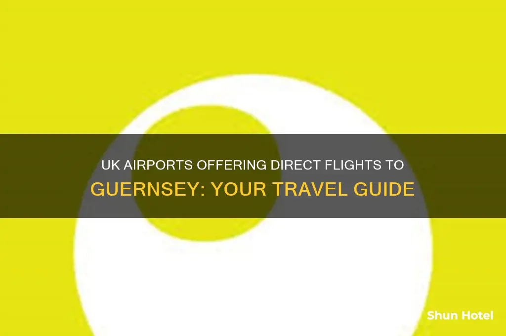 which uk airports fly to guernsey