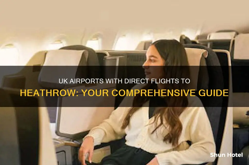 which uk airports fly to heathrow