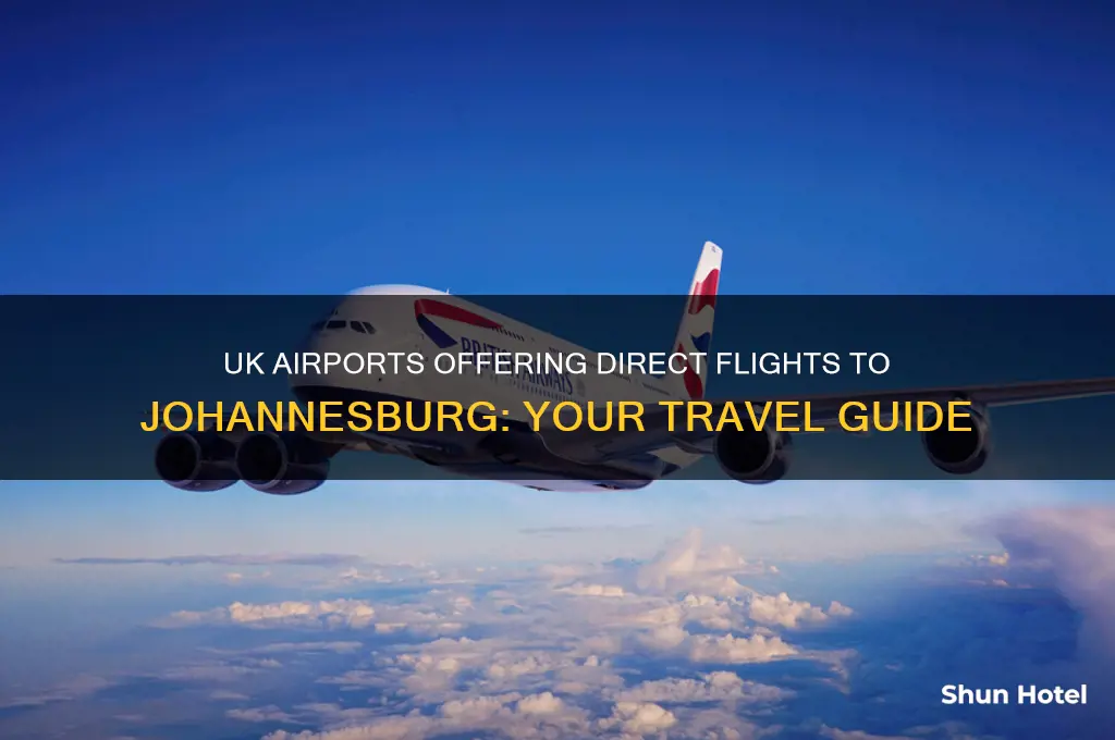 which uk airports fly to johannesburg