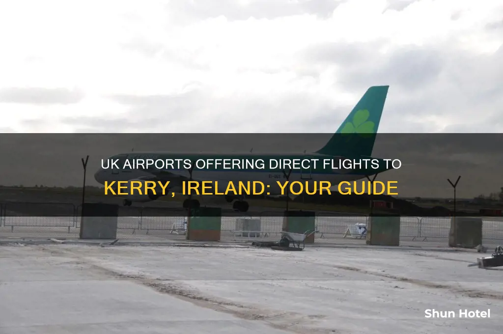 which uk airports fly to kerry ireland
