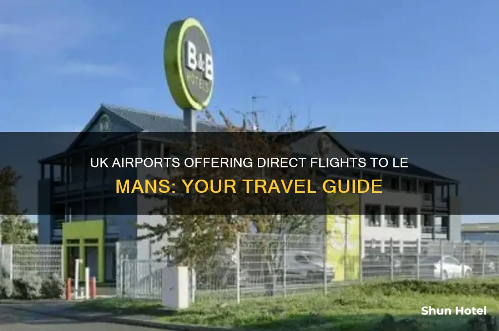 which uk airports fly to le mans