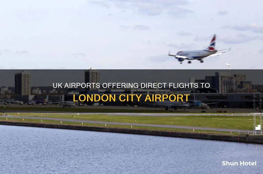 which uk airports fly to london city