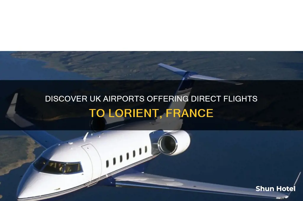 which uk airports fly to lorient