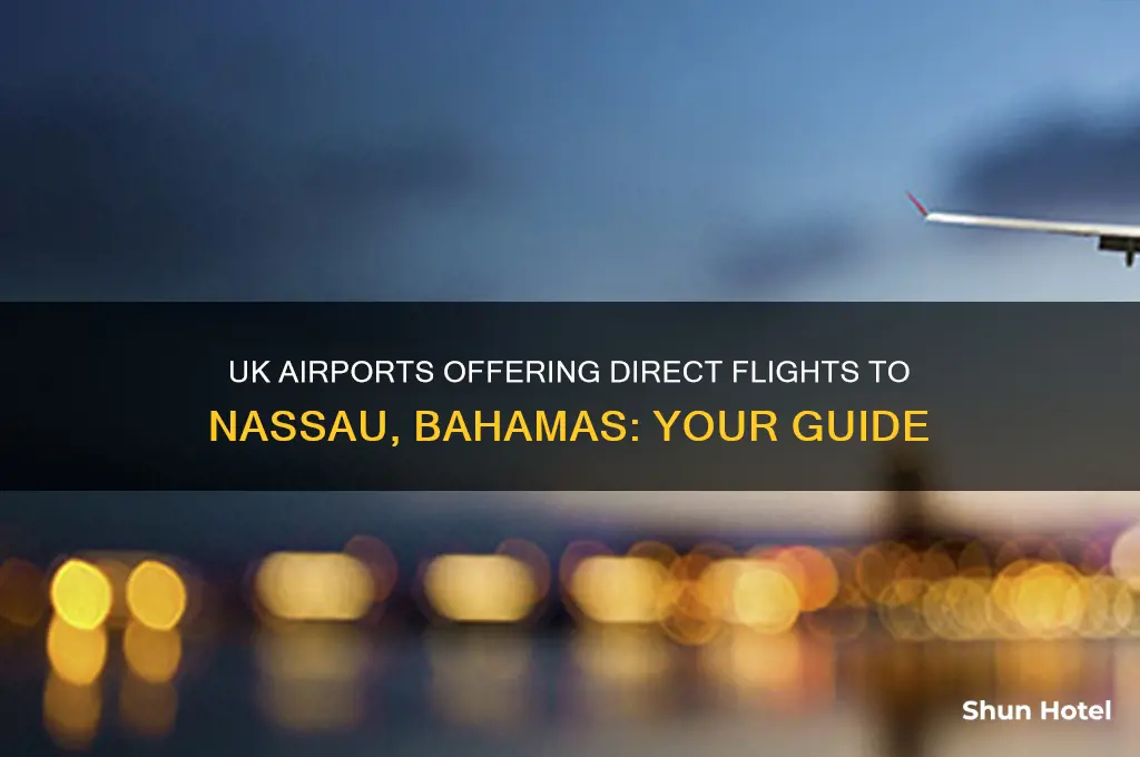 which uk airports fly to nassau