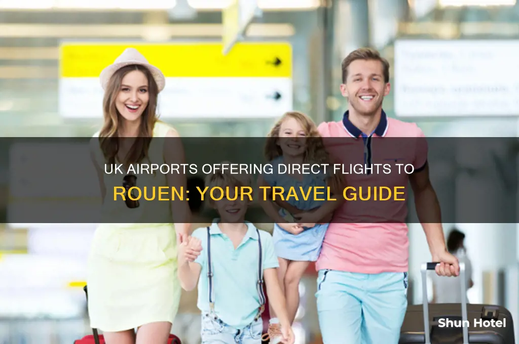 which uk airports fly to rouen