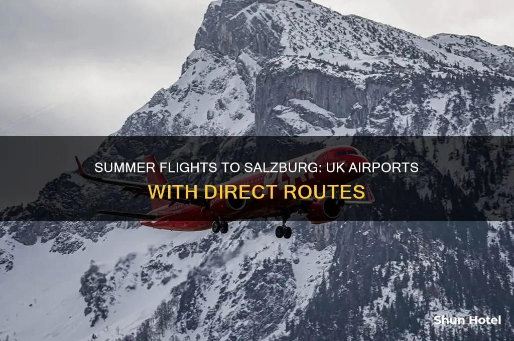 which uk airports fly to salzburg in the summer