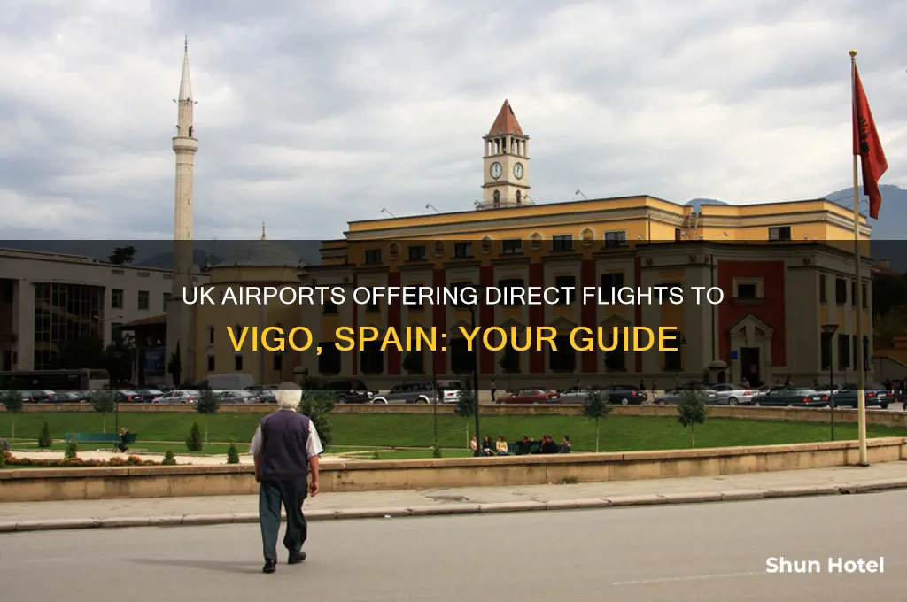 which uk airports fly to vigo