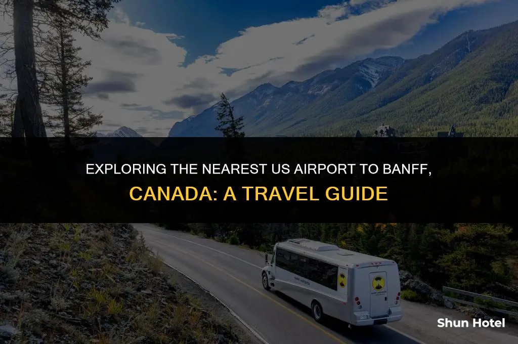 which us airport is closest to banff ca