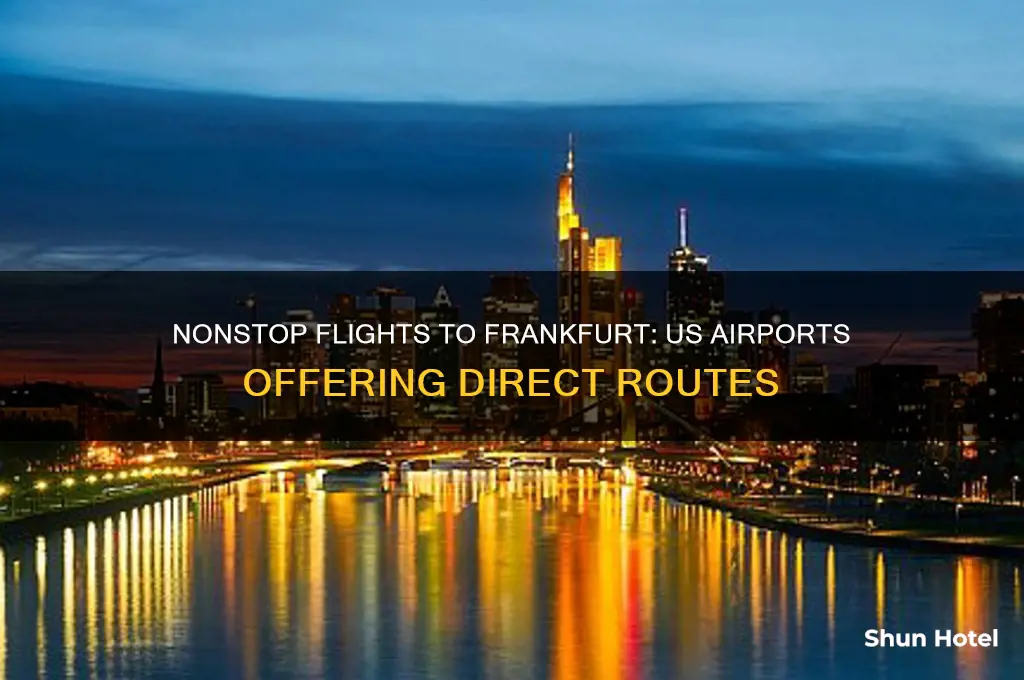 which us airports fly nonstop to frankfurt germany