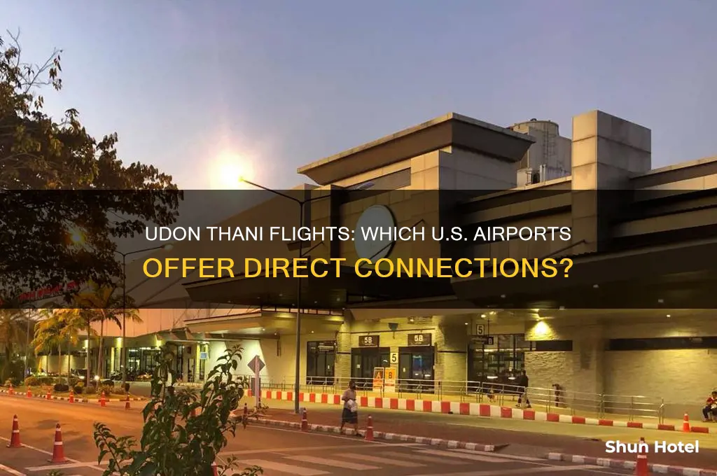 which us airports fly to udon thani