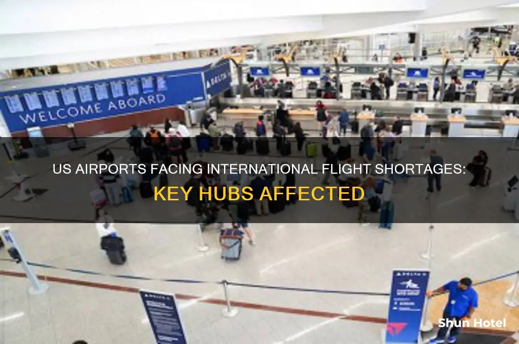 which us airports have a shortage of international flights