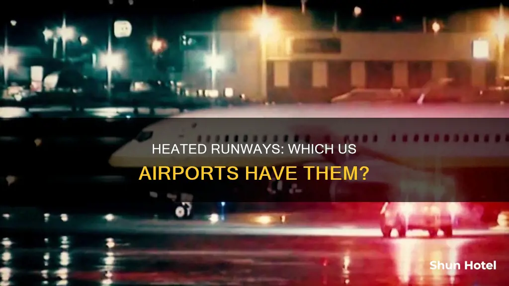 which us airports have heated runways