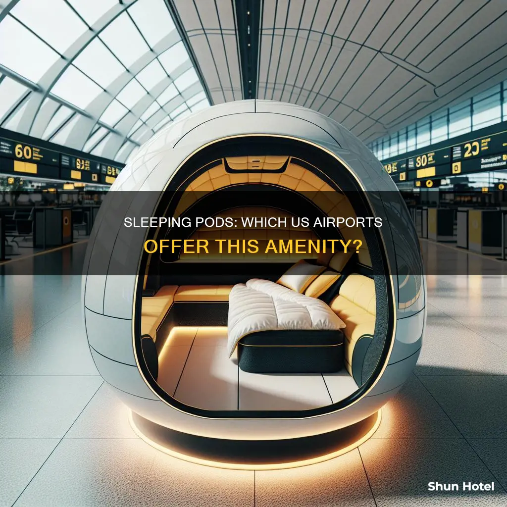 which us airports have sleeping pods