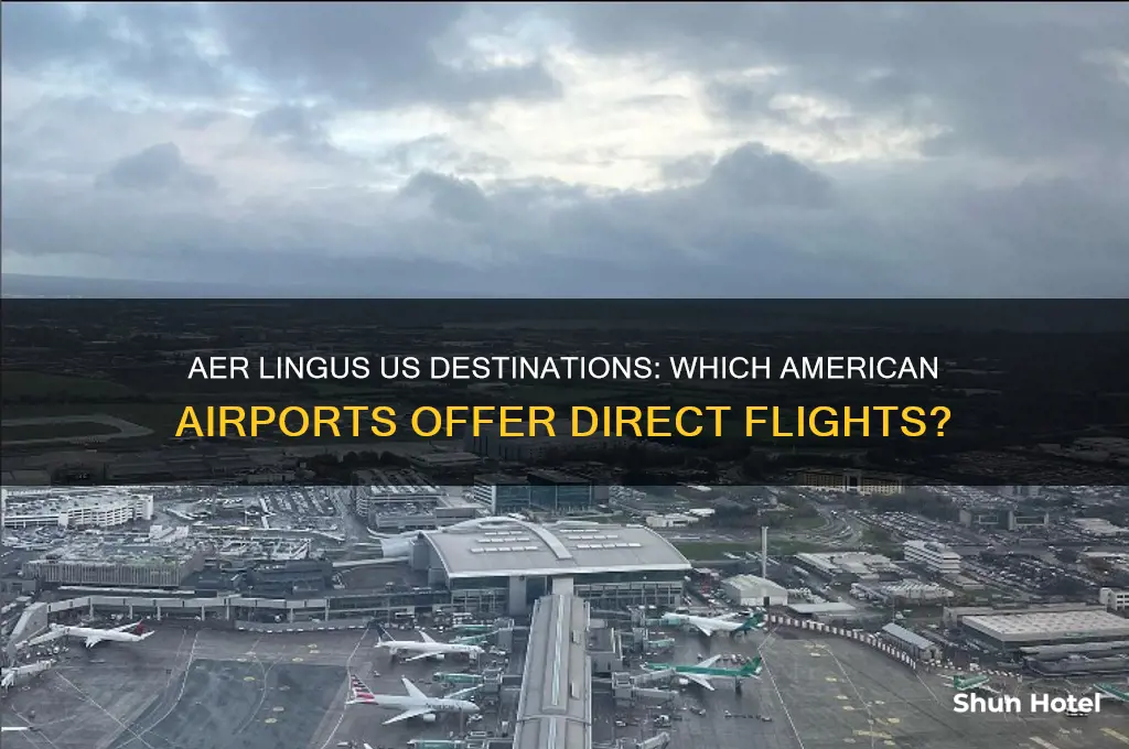 which usa airports do aer lingus fly from