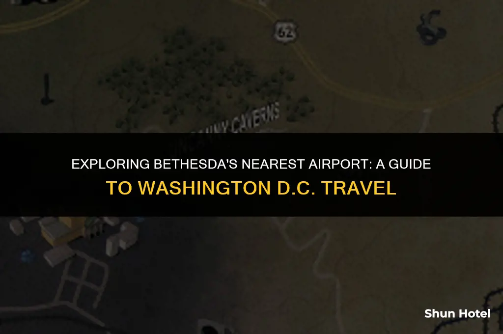 which washington dc airport is closest to bethesda md