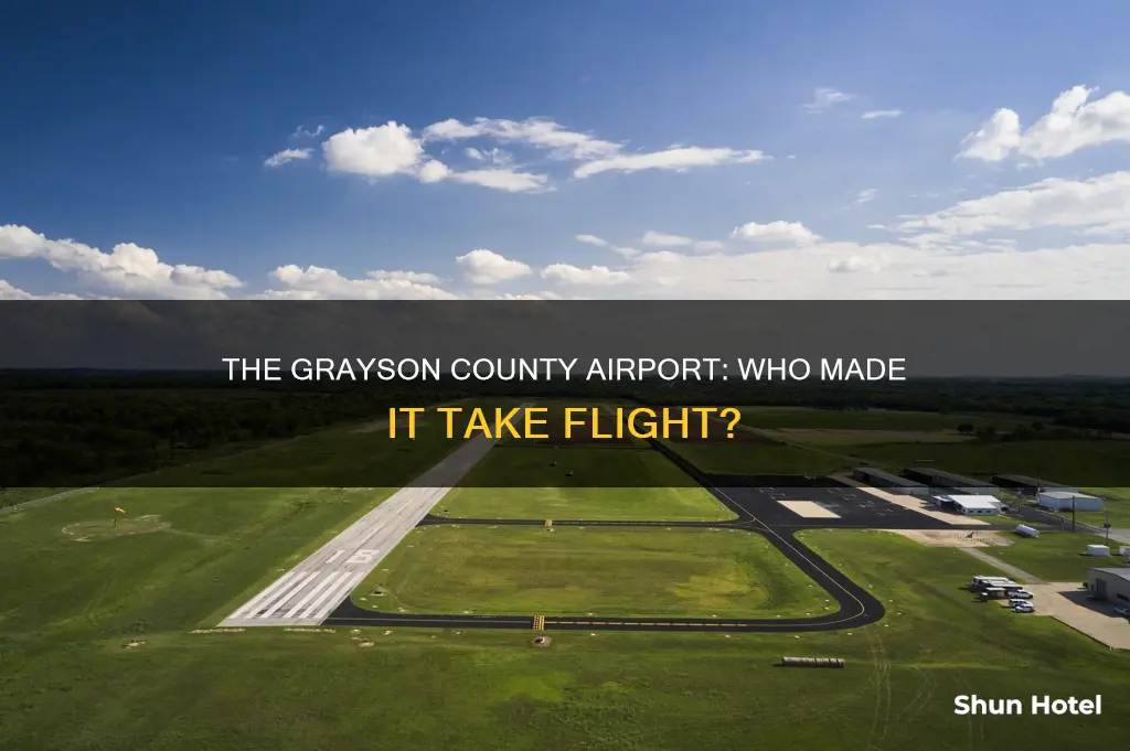 who built the grayson county airport