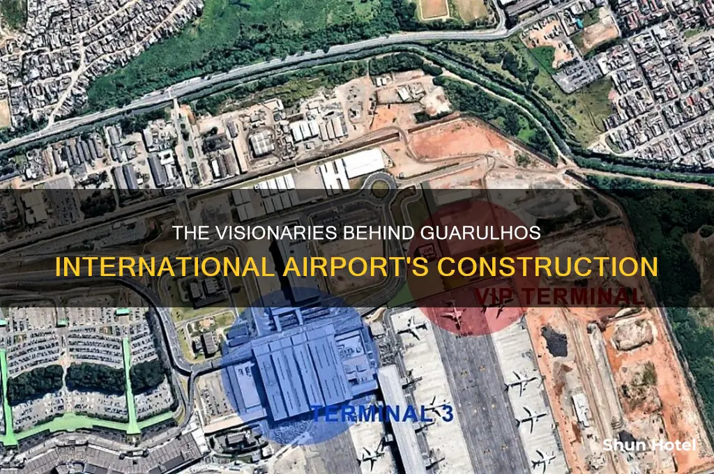 who built the guarulhos international airport