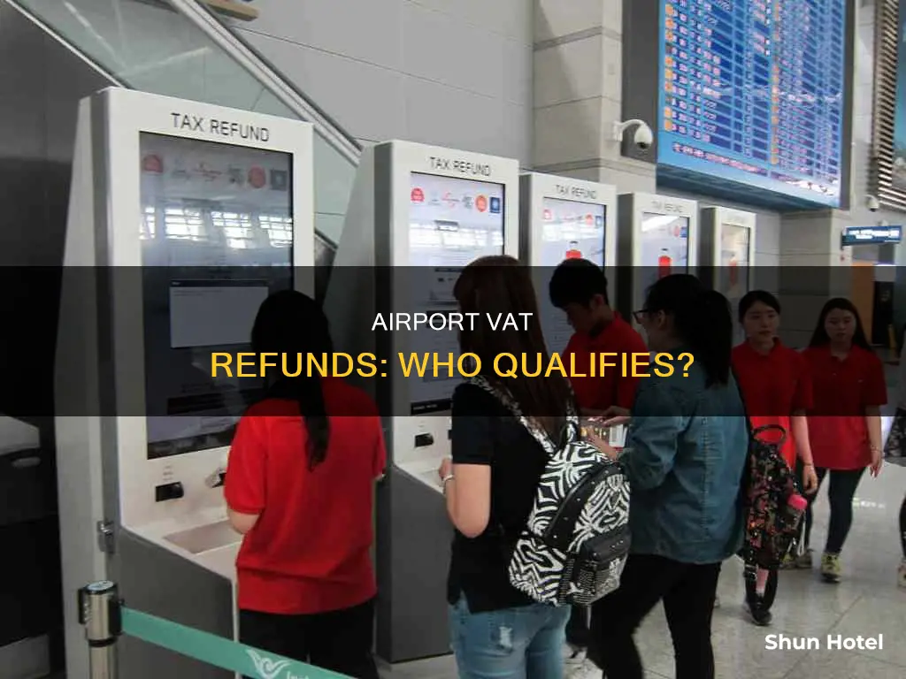 who can claim vat at airport