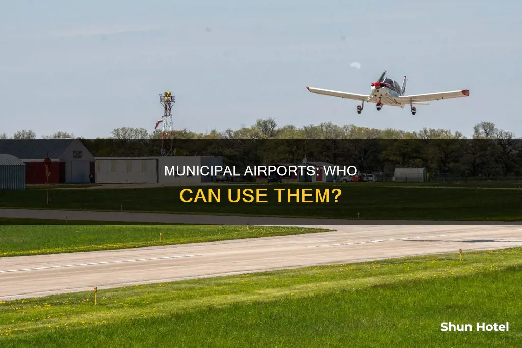 who can use municipal airports