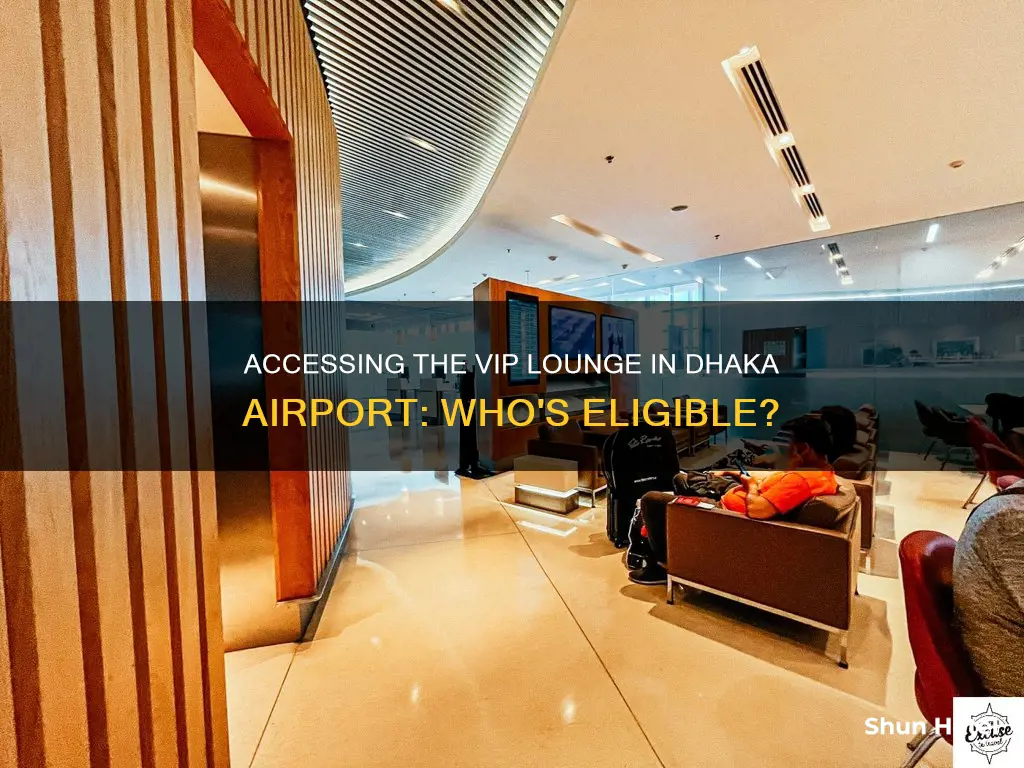 who can use vip lounge in dhaka airport