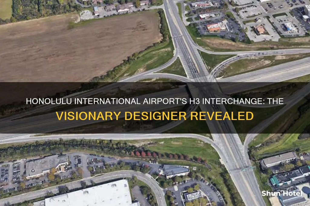 who designed h3 interchange to honolulu international airport