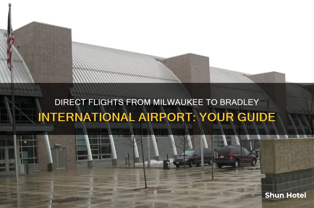 who flies direct from milwaukee to bradley international airport