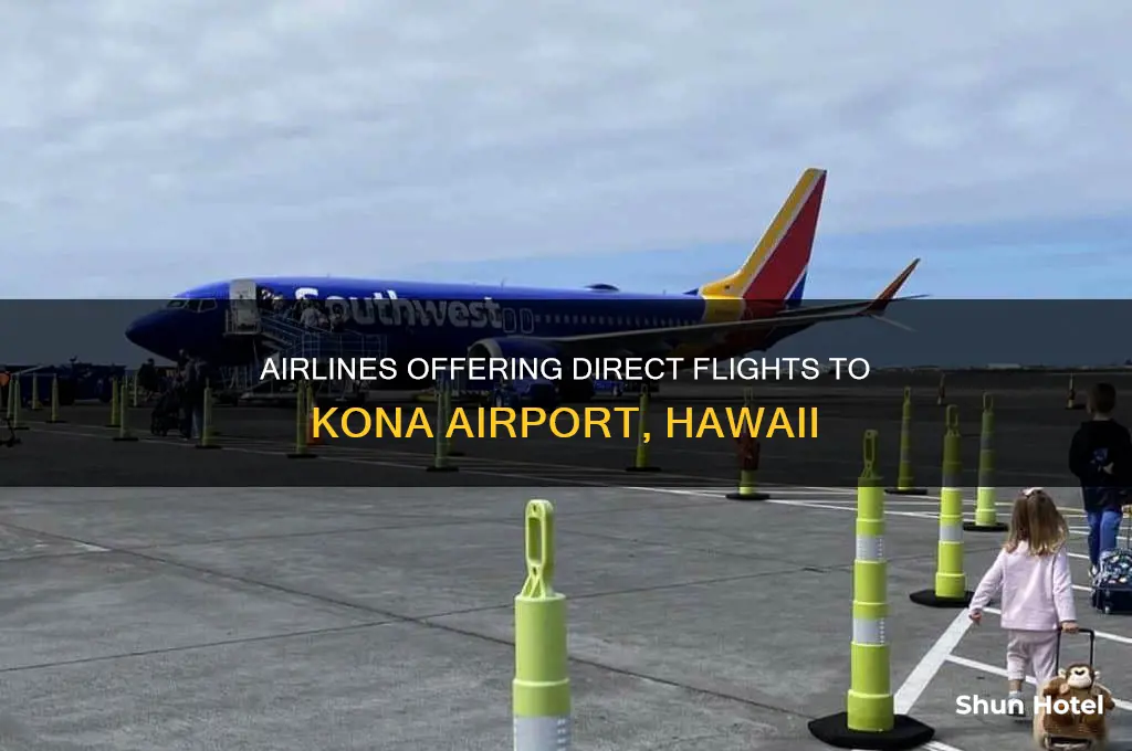 who flies directly to kona airport hawaii