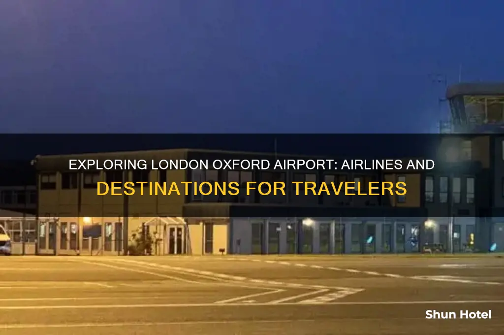 who flies from london oxford airport