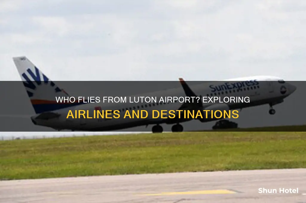 who flies from luton airport