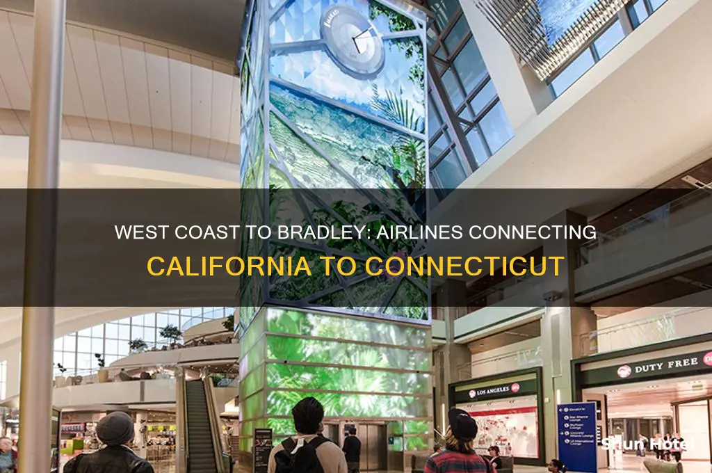who flies into bradley international airport from the west coast