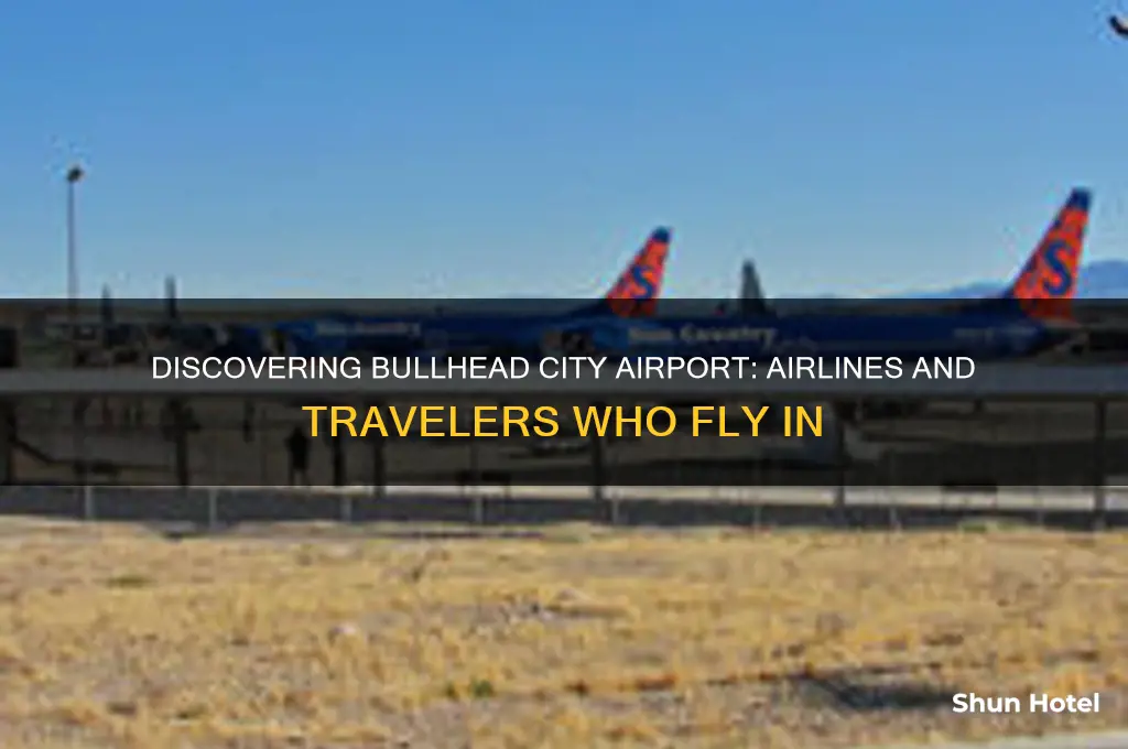 who flies into bullhead city airport