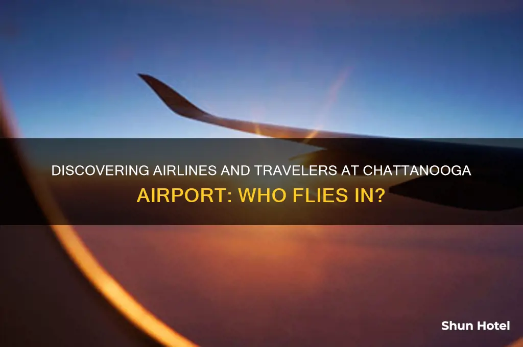 who flies into chattanooga airport
