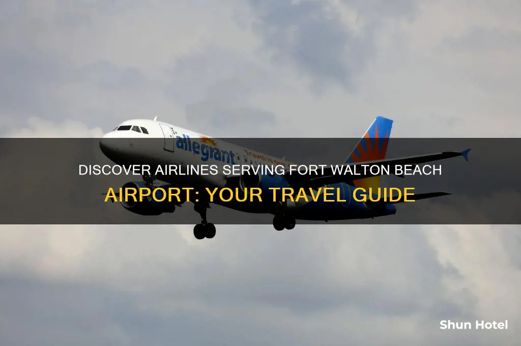who flies into fort walton beach airport